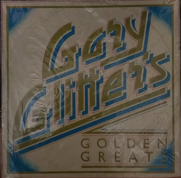 Gary Glitter's Golden Greats