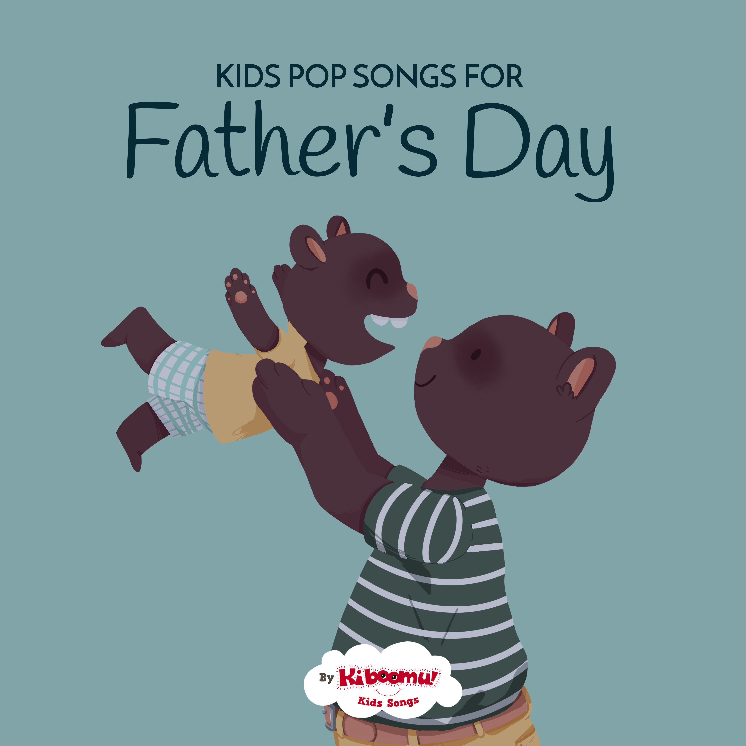 Kids Pop Songs for Father's Day