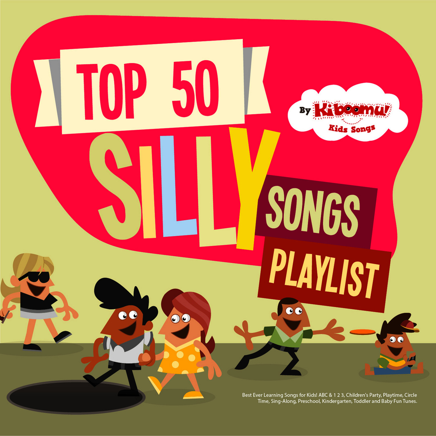 Top 50 Silly Songs Playlist