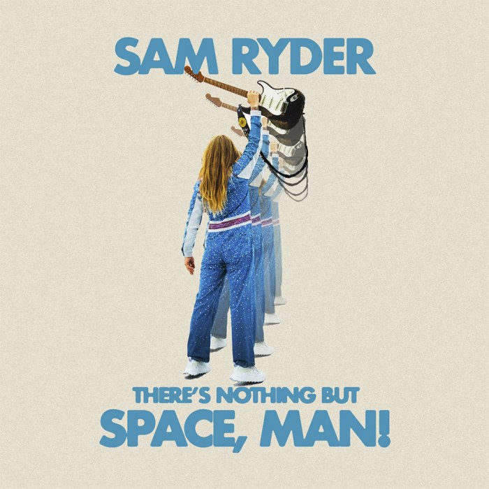 Album cover for There's Nothing but Space, Man! - Sam Ryder
