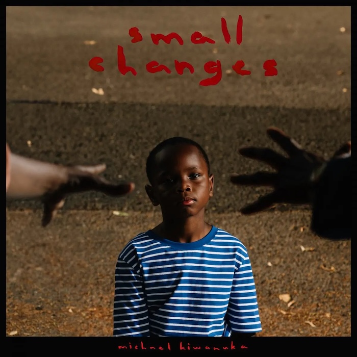 Album cover for Small Changes - Michael Kiwanuka