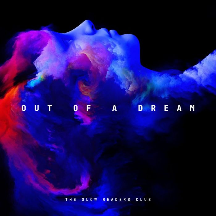 Album cover for Out Of A Dream - The Slow Readers Club