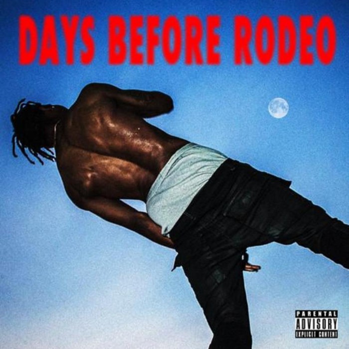 Album cover for Days Before Rodeo - Travis Scott