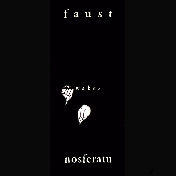 Album cover for Faust Wakes Nosferatu - Faust