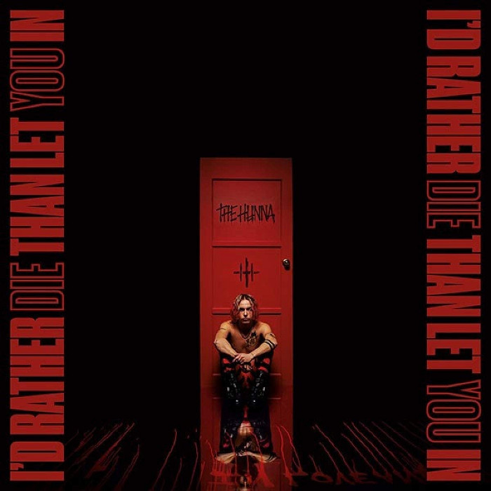 Album cover for I'd Rather Die Than Let You In - The Hunna