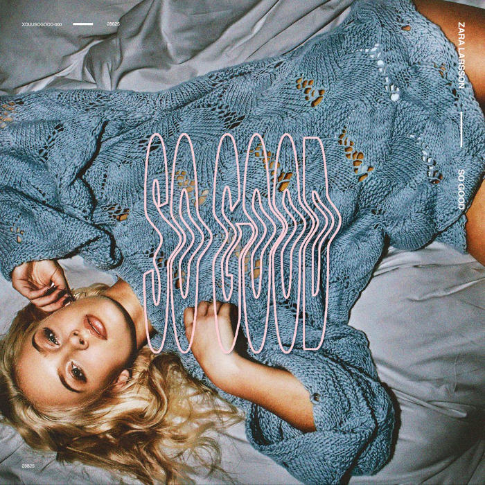 Album cover for So Good - Zara Larsson