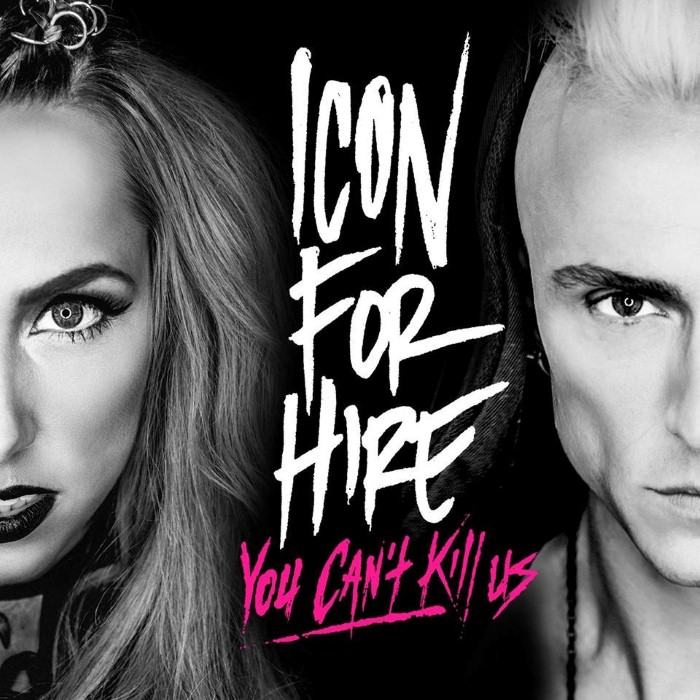 Album cover for You Can't Kill Us - Icon for Hire