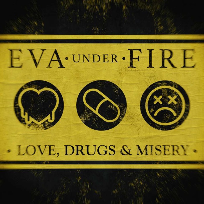 Album cover for Love, Drugs & Misery - Eva Under Fire
