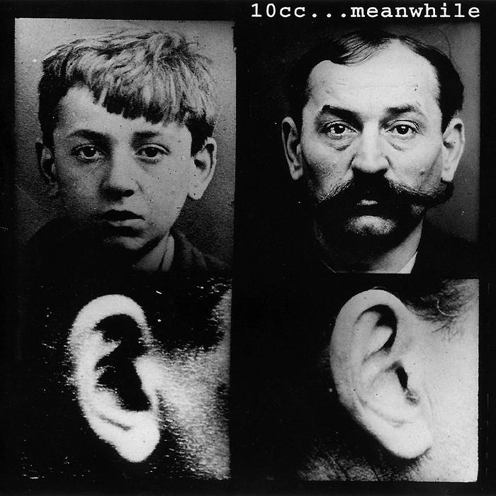 ... Meanwhile by 10cc