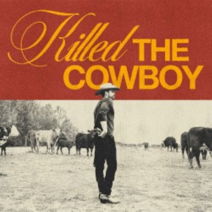 Killed the Cowboy
