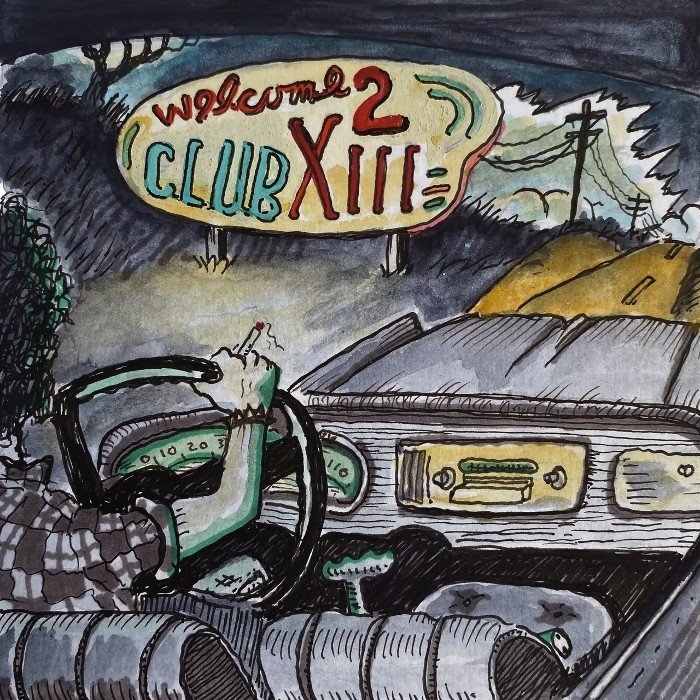 Welcome 2 Club XIII by Drive‐By Truckers