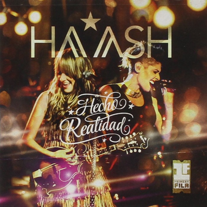 Ha-Ash primera fila: Hecho realidad