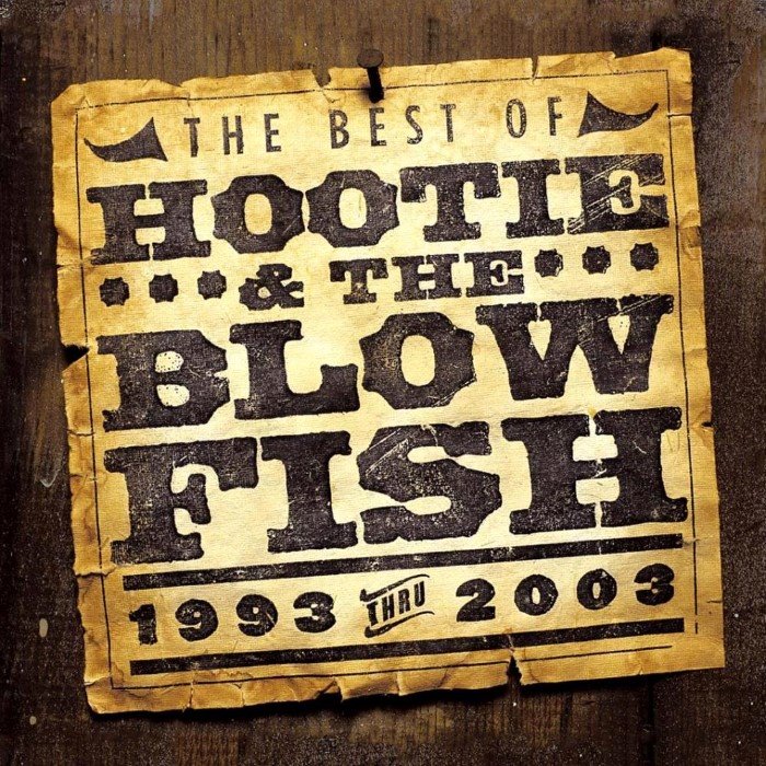 The Best of Hootie & the Blowfish (1993 thru 2003)