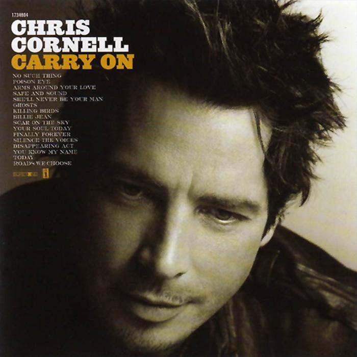 Carry On by Chris Cornell