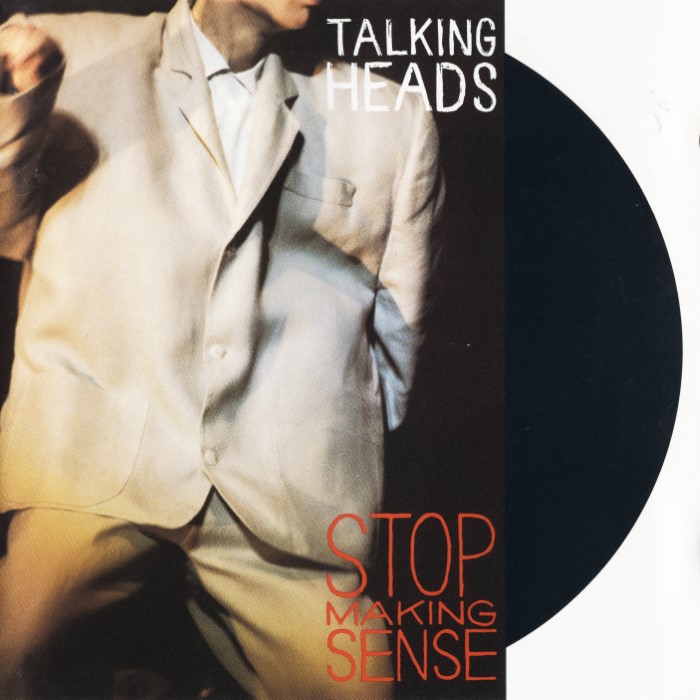 Stop Making Sense by Talking Heads