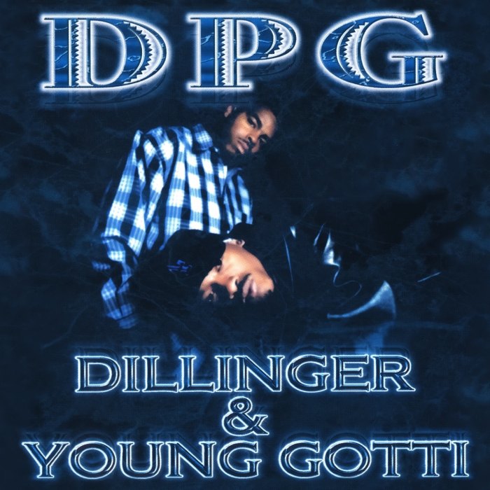 Dillinger & Young Gotti