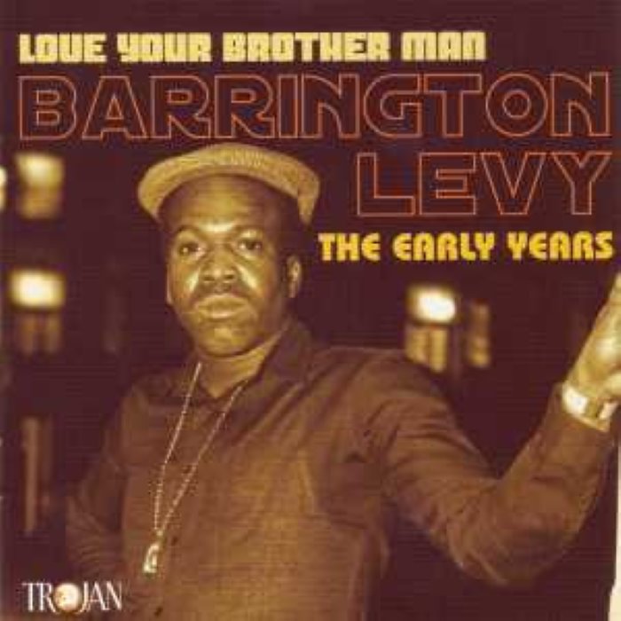 Love Your Brother Man: The Early Years