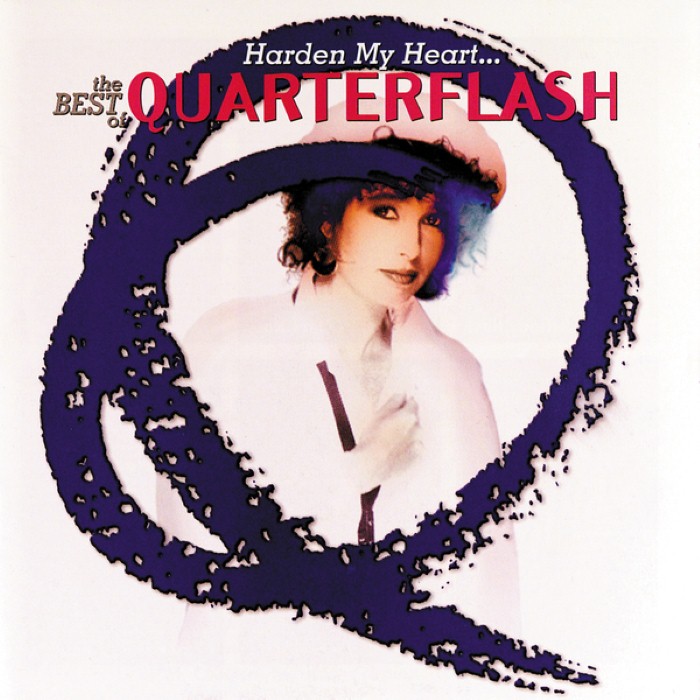Harden My Heart... The Best of Quarterflash
