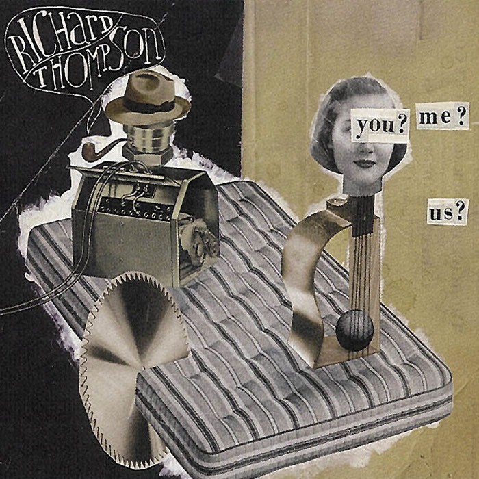 you? me? us? by Richard Thompson