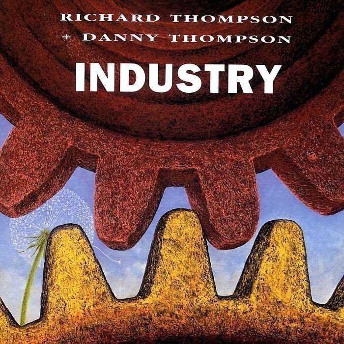 Industry by Richard Thompson