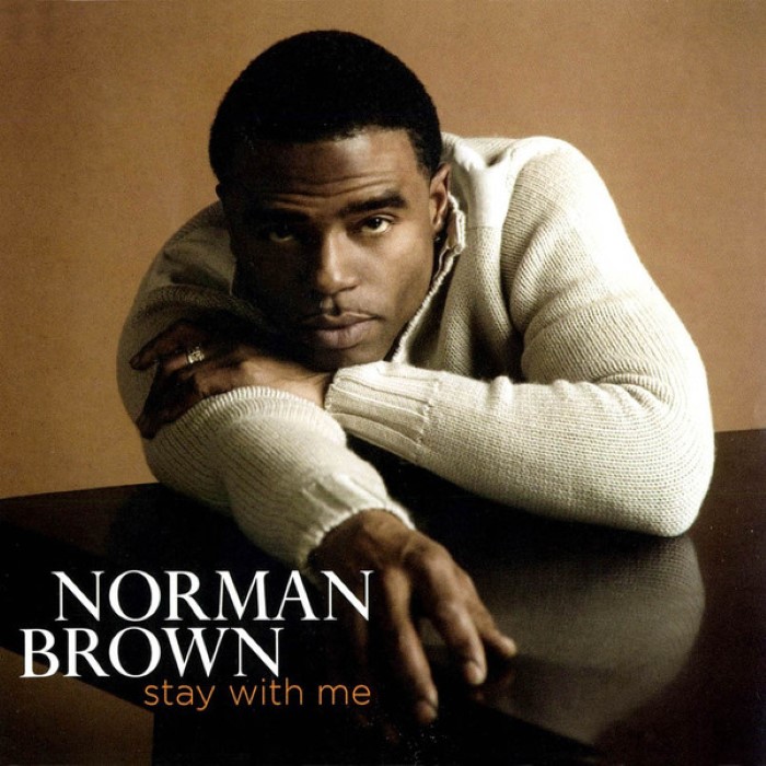 Stay With Me by Norman Brown