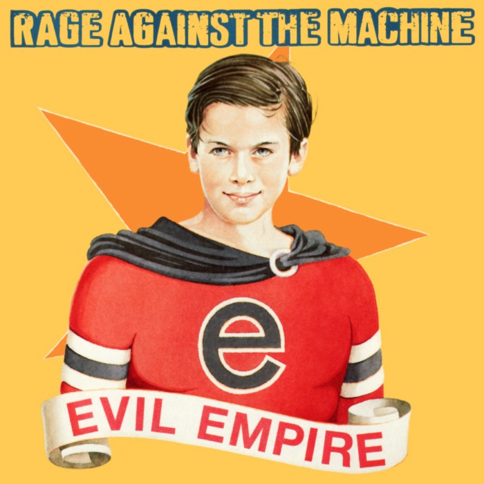 Evil Empire by Rage Against the Machine
