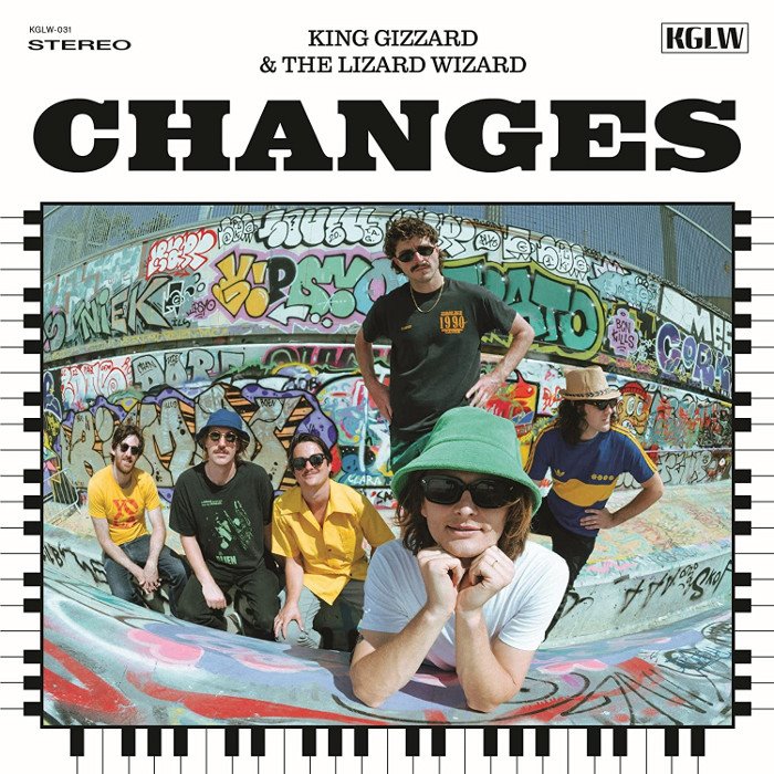 Changes by King Gizzard & The Lizard Wizard