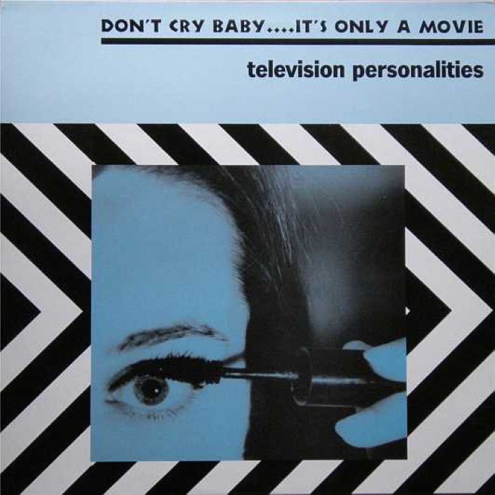 Don't Cry Baby... It's Only a Movie