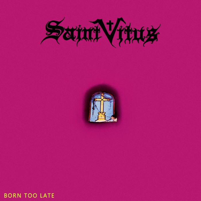 Born Too Late by Saint Vitus