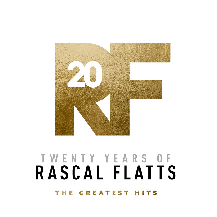 Twenty Years of Rascal Flatts - The Greatest Hits