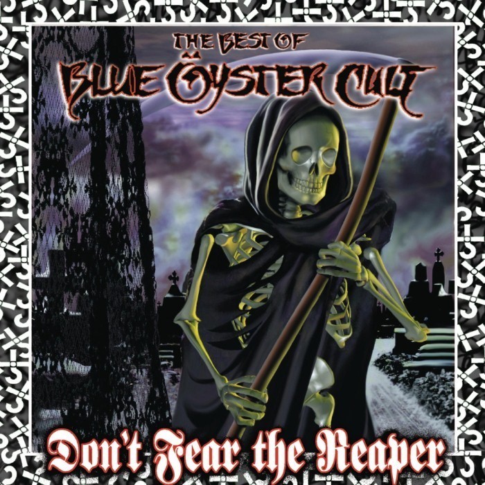 Don't Fear the Reaper: The Best of Blue Öyster Cult
