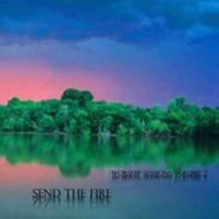 Send the Fire