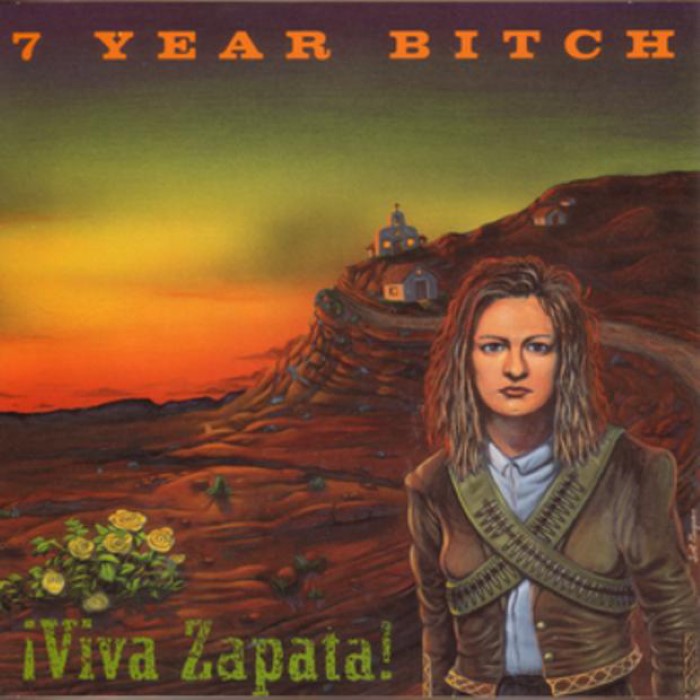 ¡Viva Zapata! by 7 Year Bitch