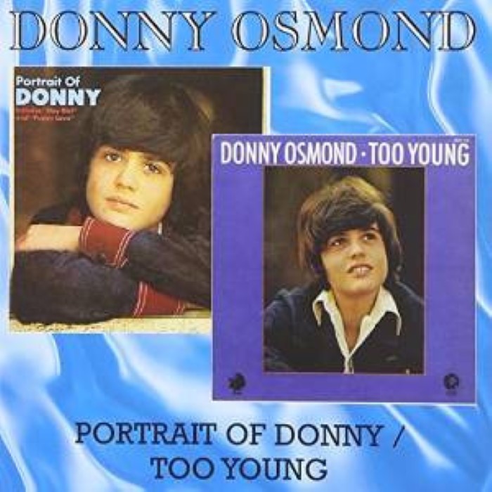 A Portrait of Donny / Too Young
