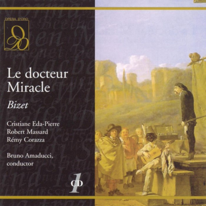 Bizet - Le docteur Miracle