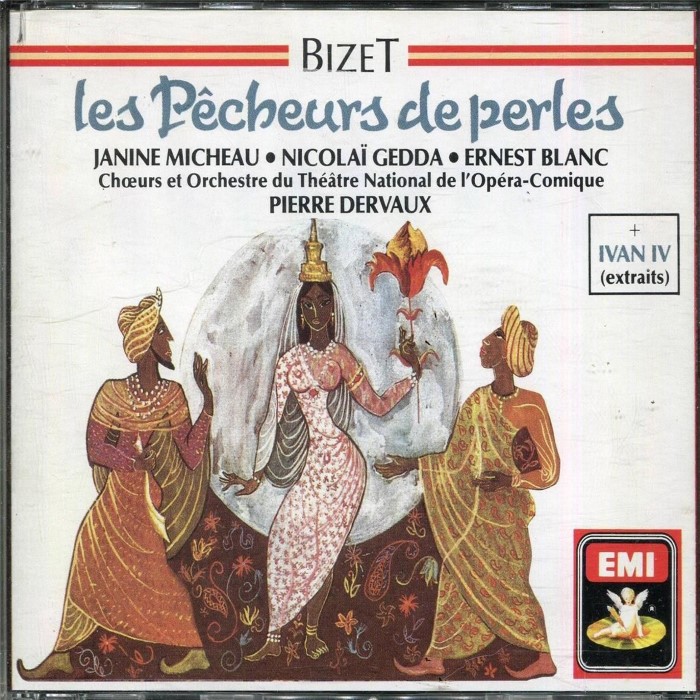 Les Pêcheurs De Perles / IVAN IV (Chœurs et Orchestre du Théatre National de l'Opéra Comique feat. Pierre Dervaux)