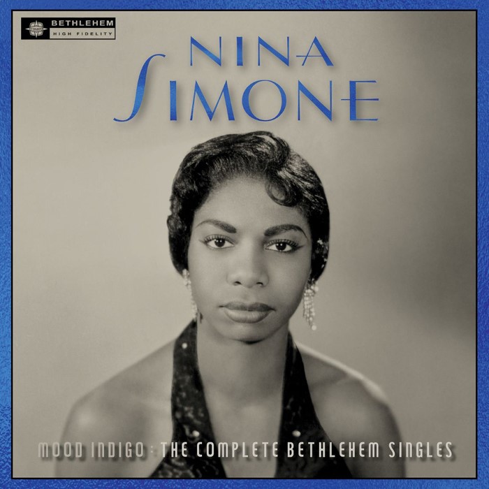 Mood Indigo: The Complete Bethlehem Singles by Nina Simone