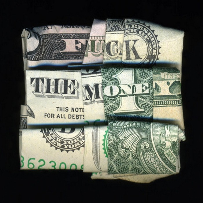 Fuck The Money