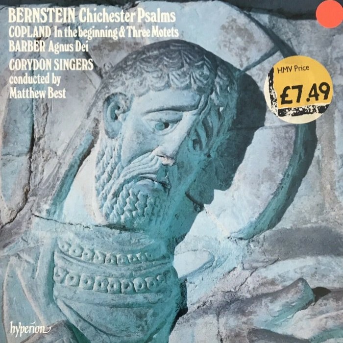 Bernstein: Chichester Psalms / Copland: In the beginning and Three Motets / Barber: Agnus Dei
