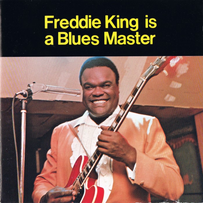 Freddie King Is a Blues Master