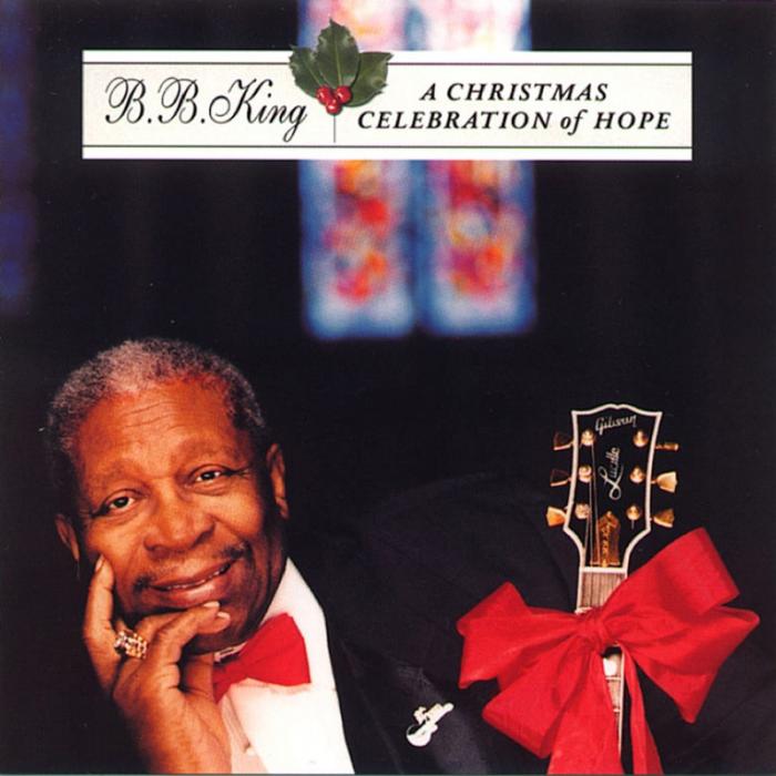 A Christmas Celebration of Hope by B.B. King