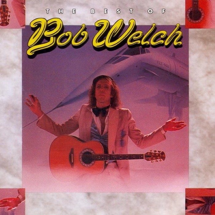 The Best of Bob Welch