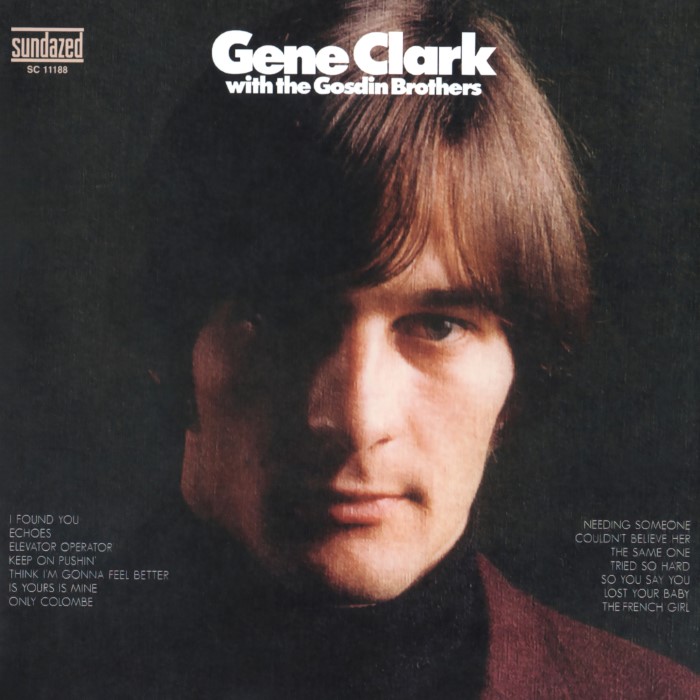 Gene Clark With the Gosdin Brothers