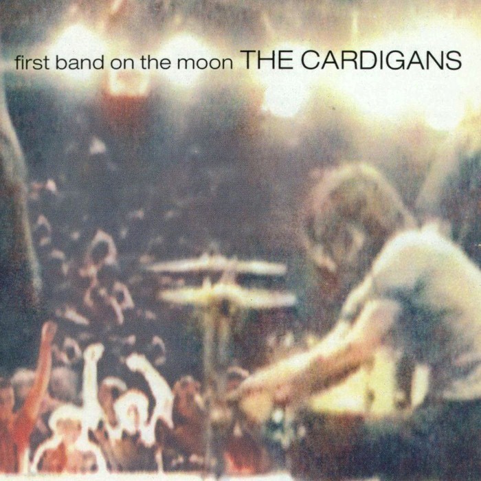 First Band on the Moon by The Cardigans