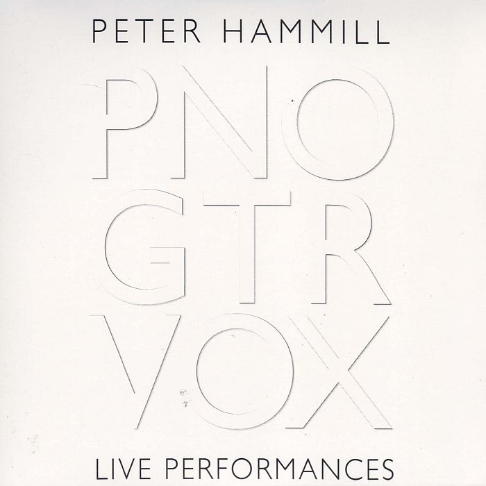 Pno, Gtr, Vox (live Performances by Peter Hammill)