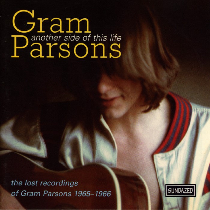 Another Side of This Life: The Lost Recordings of Gram Parsons, 1965-1966