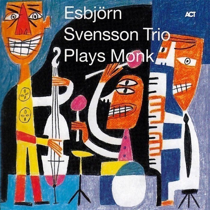 Esbjörn Svensson Trio Plays Monk