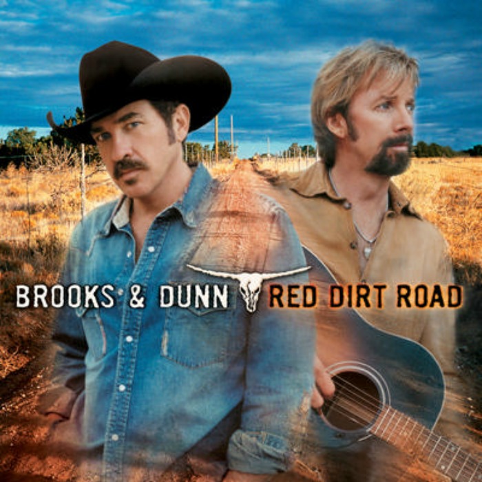 Red Dirt Road by Brooks & Dunn