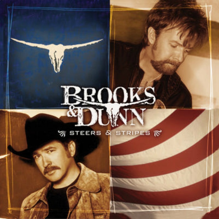 Steers and Stripes by Brooks & Dunn
