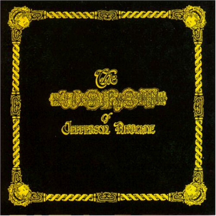 The Worst of Jefferson Airplane by Jefferson Airplane